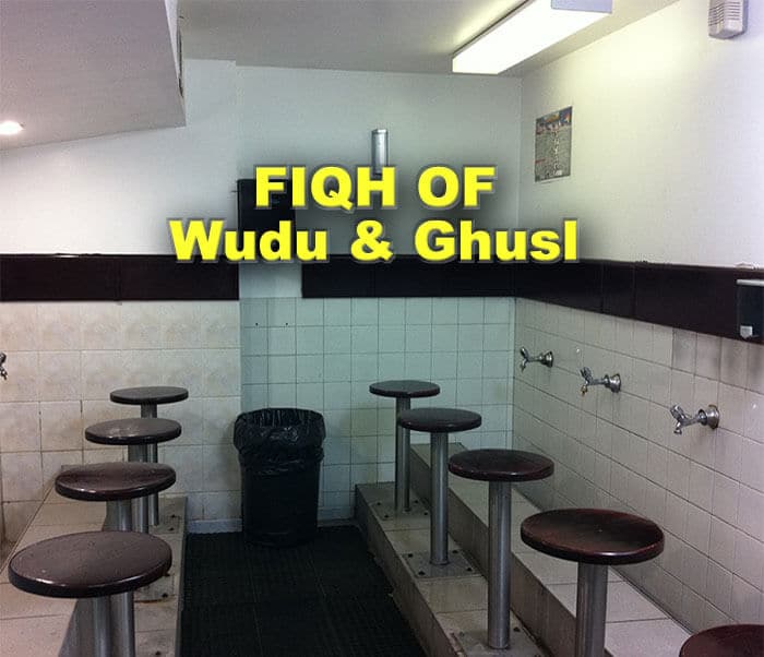 FIQH OF WUDU AND GHUSL