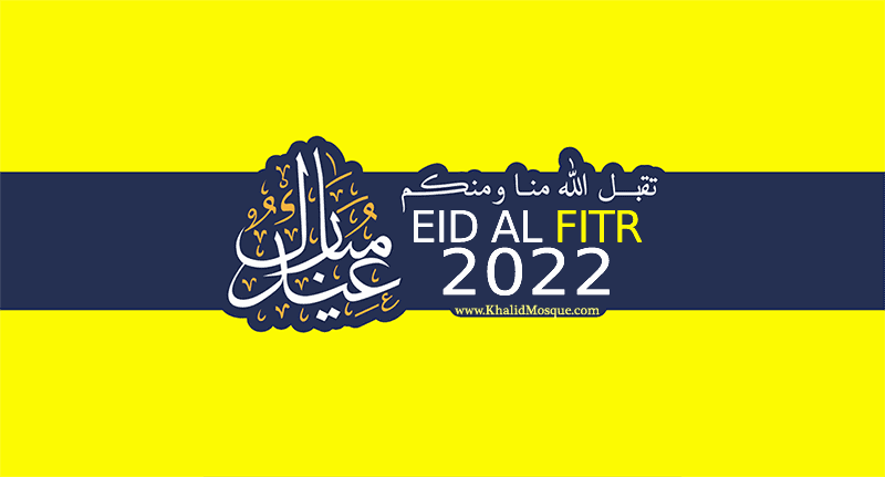 EID AL FITR 2022